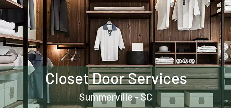  Closet Door Services Summerville - SC
