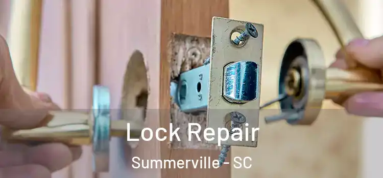  Lock Repair Summerville - SC