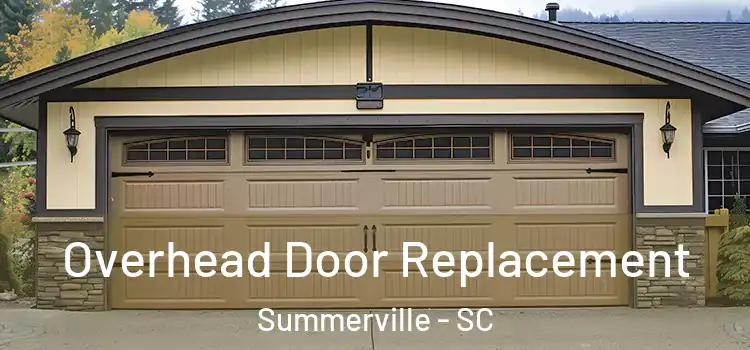  Overhead Door Replacement Summerville - SC