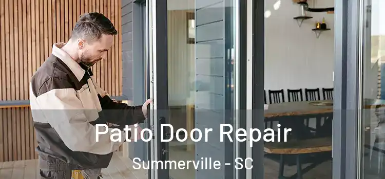 Patio Door Repair Summerville - SC