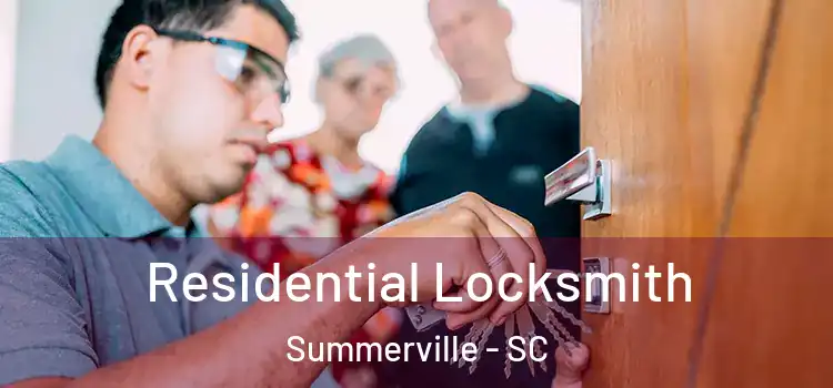  Residential Locksmith Summerville - SC